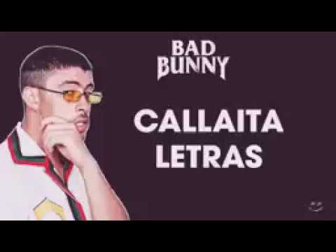 ella-es-calladita---bad-bunny-letra