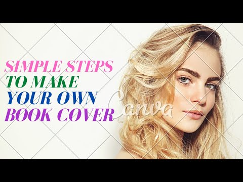 MAKE YOUR BOOK COVER IN 5 MINUTES!!! SIMPLE & EASY STEPS/CANVA APP/EBOOK/PAPERBACK