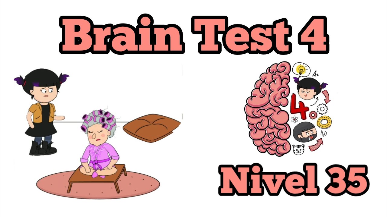 Brain Test 4: Tricky Friends - Solución Nivel 35: Ay No! La Abuela Amy Se Durmió Y Va A Caerse. Solution