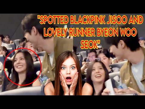 NEW UPDATE! #byeonwooseok   SEATING NEXT TO BLACKPINK JISOO "The Vip Premier" :⁠0