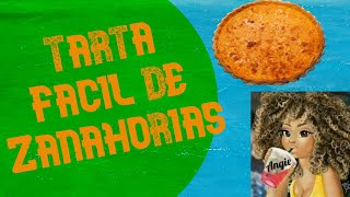 TARTA FACIL DE ZANAHORIAS  #tartadeverduras #zanahorias #cocina #recetas