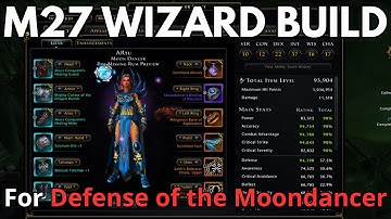 M27 Wizard build for Defense of the Moondancer — All stats capped