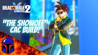 "THE SHOWOFF" CAC BUILD! - Dragon Ball Xenoverse 2