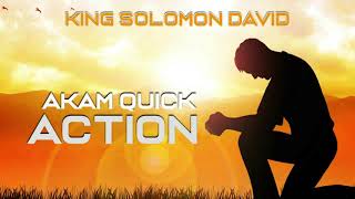 King Solomon David - Akam Quick Action |WORSHIP SONGS