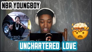 NBA YoungBoy - “Unchartered Love” (Official Music Video) REACTION