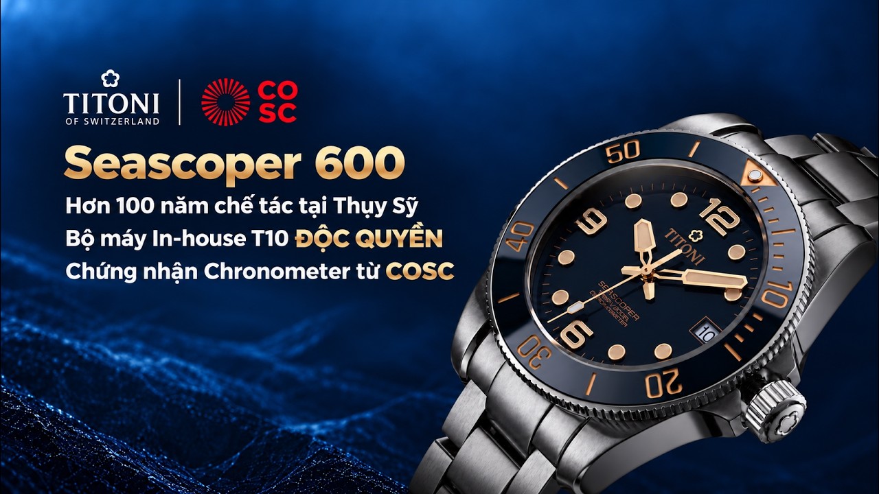 Titoni Seascoper 600 - Đồng hồ Thụy Sỹ máy In-house Manufacture T10 đạt chứng nhận COSC!