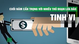 Công an TP.HCM cảnh báo thủ đoạn có thể khiến nạn nhân không còn tiền ăn Tết | VTC14