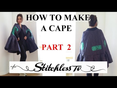 How to make a cape - part 2