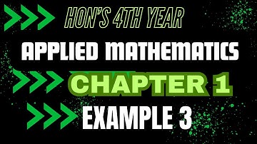 applied mathematics chapter 1 example 3 । methods of applied