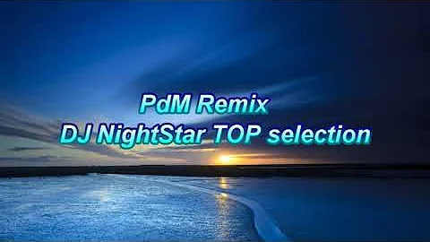 DJ NightStar - The Best of the Top Psytrance sound - PdM Remix