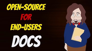 Open-Source for End-Users - Documentation