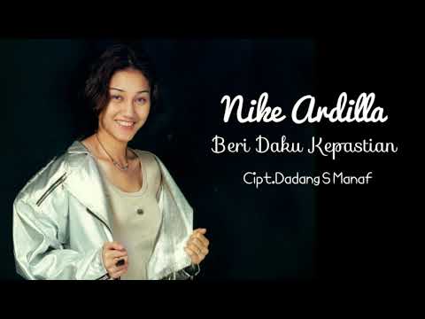 Beri Daku Kepastian - Nike Ardilla (+ Lyric)