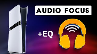 The NEW Best Audio Focus Settings for ANY HEADSET on PS5