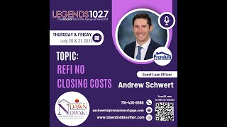 Legends 102.7 Interview: Andrew Schwert on Premium Mortgage's No Closing Cost Refinance Program