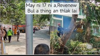 VAWIN A,REVENEW OFFICE BUL A,THING AN TUKTHLA LAI CHU..KAWNGPUI A REH RUIH MAI.DT,17/5/2024