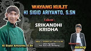 SRIKANDHI KRIDHA - KI SIGID ARIYANTO - BT.Jolang - Ds Ngulakan Kec.Bulu-Rembang
