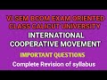 International Cooperative Movement (ICM) Important Questions Revision Calicut University 6th BCOM