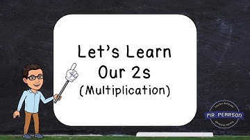 Learning the Twos Multiplication Fact Family - Mr. Pearson Teaches 3rd Grade