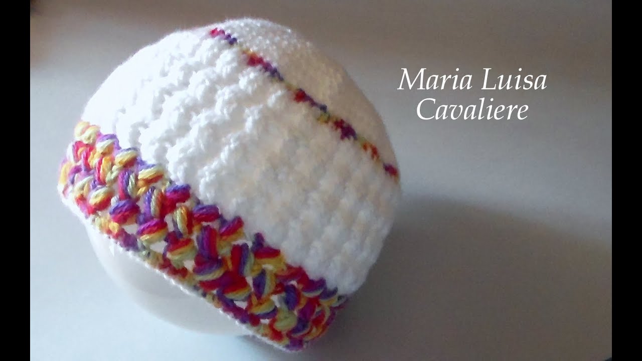 Cappello neonato 0 - max 6 mesi all'uncinetto video tutorial punto  freccette e punto puff incrociato - YouTube