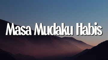 Ghea Indrawari - Masa Mudaku Habis (Lirik) Mix Playlist
