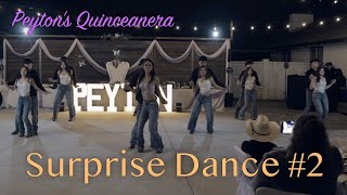 Peyton's Quinceanera Surprise Dance #2 | Dinuba, CA