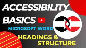 Accessibility Basics: Heading Styles & Structure