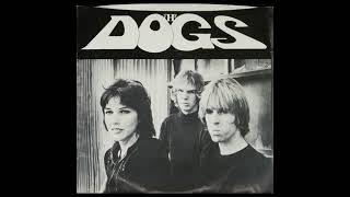 The Dogs   Slash Your Face 7'' (1978)