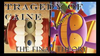The Tragedy of Caine | One Last Theory Before the Finale