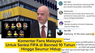 Malaysian Fans Respond To Fifas 10year To Life Ban