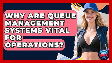 Why Are Queue Management Systems Vital For Operations? - Where the Fans Roar