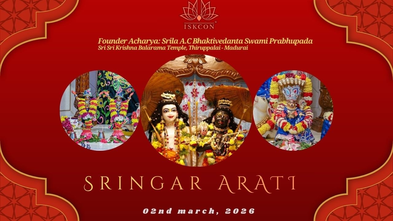 🌼SRINGAR ARATI DARSHAN SRI SRI KṚṢṆA BALARAMA TEMPLE 🔶ISKCON Thiruppalai-Madurai  ▶02/03/2026◀