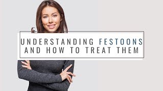 Understanding Festoons and How They Can Be Treated | Verso Surgery Centre