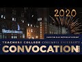 Teachers College, Columbia University 2020 Virtual Convocation Ceremony