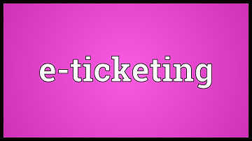 E-ticketing Meaning
