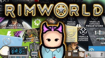 Rimworld Vanilla Expanded Guide ( What