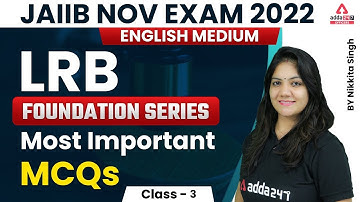 JAIIB Nov Exam 2022 LRB English Medium | Foundation Series Most Important MCQs Class3 BY NIKKITA MAM