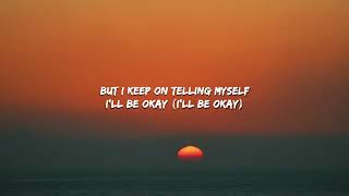 BIEN   I’ll Be Okay Lyrics