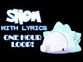 Snom WITH LYRICS The Musical (1 HOUR LOOP)  - Original Pokemon Song