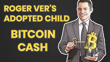 Bitcoin Cash - Roger Ver