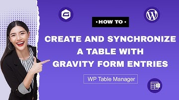 How to create table using Gravity Forms entries with WP Table Manager plugin