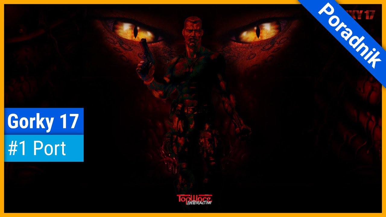 Gorky 17 - #1 Port | Walkthrough 100% | Bez komentarza