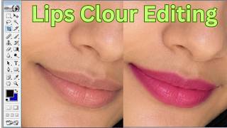 Photoshop Lips Colour Edit Video | Photoshop se photo me lipistic Kaise Lagaye | photo editing