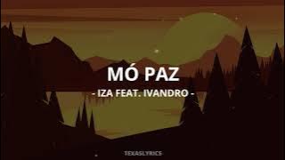 🎵IZA feat. Ivandro - MÓ PAZ (Letra)🎵