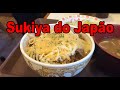 Curiosidades do Japão: Comida japonesa ( Sukiya )