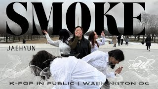 [K-POP IN PUBLIC | ONE TAKE] Jaehyun (재현) - ‘SMOKE’ Dance Cover by District K | Washington D.C.