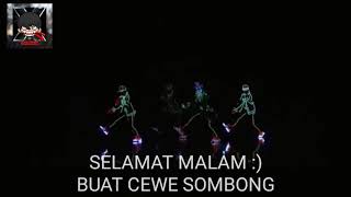 Stats wa 'CEWEK SOMBONG'