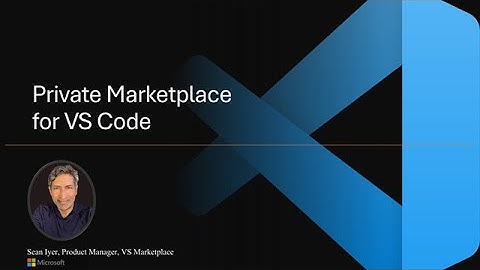 VS Code Private Marketplace GA | Enterprise Control Meets Developer Speed