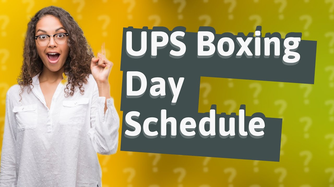 Does UPS deliver on Boxing Day? YouTube