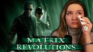 I Genuinely LOVED The Matrix Revolutions So Much & It Made Me Cry!