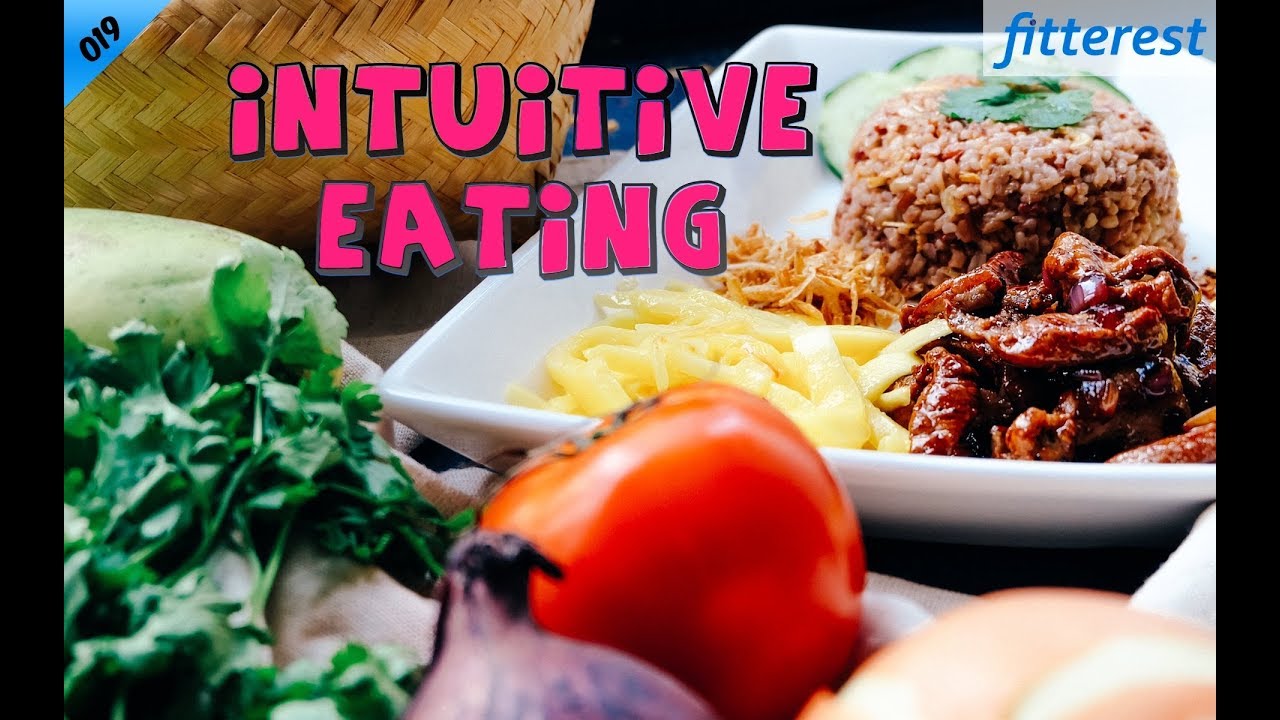 019 – Intuitive Eating